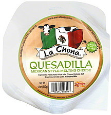 image of La Chona Melting Cheese Mexican Style, Quesadilla